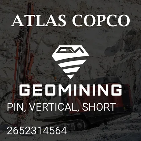 2652314564 ШТИФТ, ВЕРТИКАЛЬНЫЙ, КОРОТКИЙ Atlas Copco / Epiroc