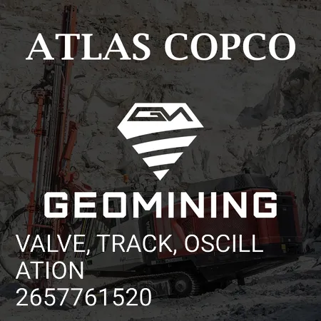 2657761520 КЛАПАН, ТРЕК, КОЛЕБАНИЕ Atlas Copco / Epiroc