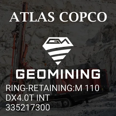 335217300 КОЛЬЦО СТОПОРНОЕ:M 110DX4.0T INT Atlas Copco / Epiroc