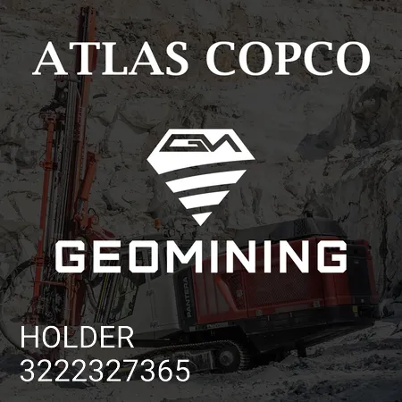 3222327365 ДЕРЖАТЕЛЬ Atlas Copco / Epiroc