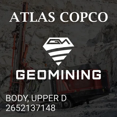 2652137148 КОРПУС, ВЕРХ D Atlas Copco / Epiroc