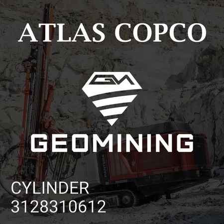 3128310612 ЦИЛИНДР Atlas Copco / Epiroc